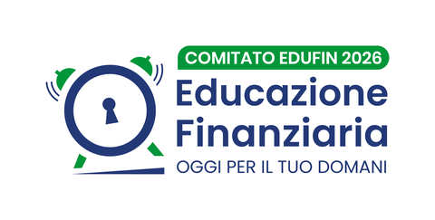 Comitato Edufin 2026 – Educazione Finanziaria: oggi per il tuo domani
